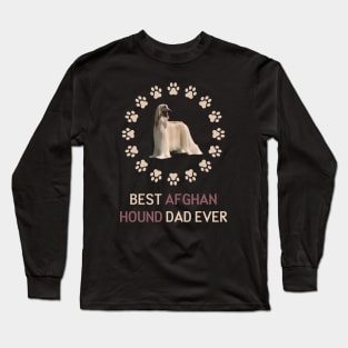 Best Afghan Hound Dad Ever Long Sleeve T-Shirt